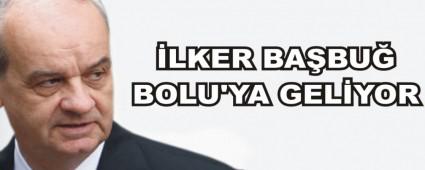 �LKER BA�BU� BOLU'YA GELECEK