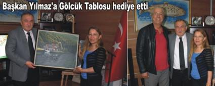 Ba�kan Y�lmaz'a G�lc�k Tablosu hediye etti