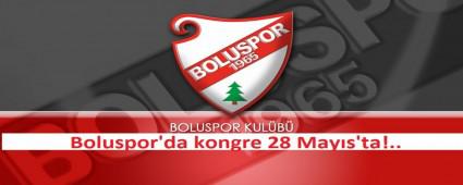 Beklenen kongre 28 May�s'ta!..
