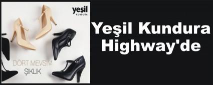 Ye�il Kundura Highway'de