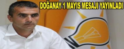 NURETT�N DO�ANAY'DAN 1 MAYIS MESAJI