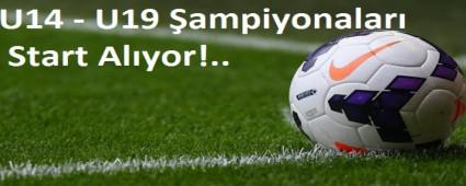 U-14 ve U19 T�rkiye �ampiyonas� ba�l�yor