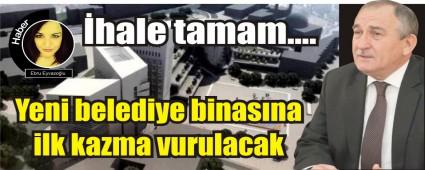Yeni Belediye Binas� i�in geri say�m ba�l�yor