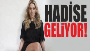HAD�SE BOLU'YA GEL�YOR