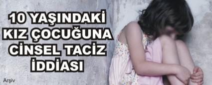 10 YA�INDAK� KIZ �OCU�UNA C�NSEL TAC�ZE 20 YIL HAP�S �STEM�