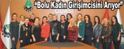 Bolu kad�n giri�imcisini ar�yor yar��mas�