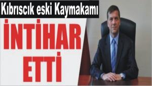 ESK� KAYMAKAMIMIZ �NT�HAR KALKI�TI