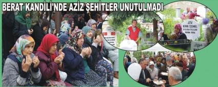 BERAT KAND�L�'NDE AZ�Z �EH�TLER UNUTULMADI