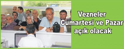 Vezneler Hafta sonu a��k olacak