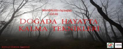 Do�ada G�venlik ��inde Hayatta Kalma Teknikleri