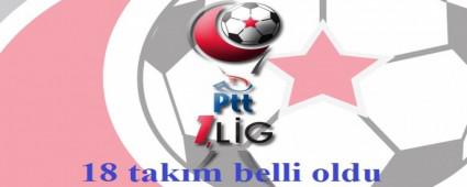 Ligin 18 tak�m� belli oldu