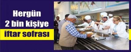 Her g�n 2 bin ki�ilik iftar sofras� kurulacak