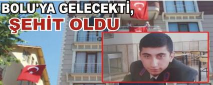 HAFTAYA BOLU'YA GELECEKT�, �EH�T OLDU