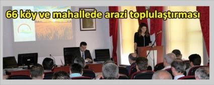 Arazi toplula�t�rma bilgilendirmesi yap�ld�