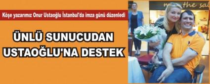 Ustao�lu, �stanbul'da imza g�n� d�zenledi