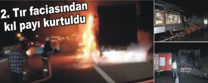 TEM'de TIR alev alev yand�