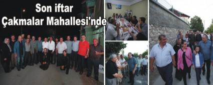 Son iftar �akmalar Mahallesi'nde