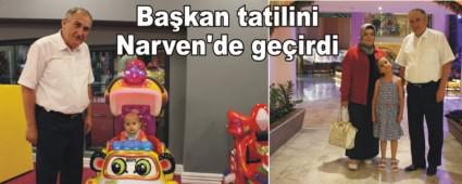Ba�kan tatilini Narven'de ge�irdi