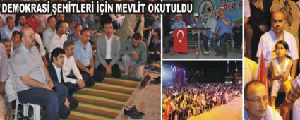 Demokrasi �ehitlerimize Mevlid-i �erif okutuldu