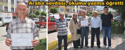 Araba sevdas�, okuma yazma ��retti