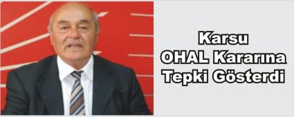 Karsu OHAL Karar�na Tepki G�sterdi