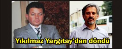 Y�k�lmaz Yarg�tay'dan d�nd�