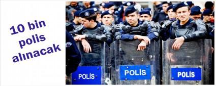 10 bin polis al�nacak