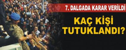 7. DALGADA KARAR VER�LD�