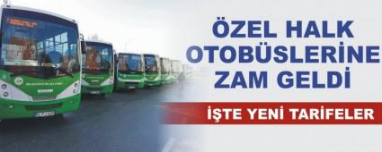 �ZEL HALK OTOB�SLER�NE ZAM GELD�