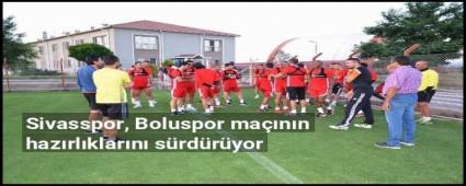 Sivasspor, Boluspor ma��n�n haz�rl�klar�n� s�rd�r�yor