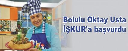 Bolulu Oktay Usta ��KUR'a ba�vurdu