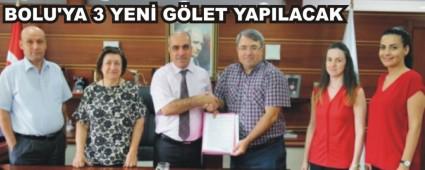 BOLU'YA 3 YEN� G�LET YAPILACAK