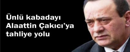 �ak�c� tahliye mi oluyor?
