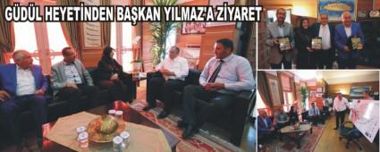 G�d�l heyetinden Ba�kan Y�lmaz'a ziyaret