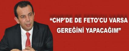 �CHP'DE DE FETO'CU VARSA GERE��N� YAPACA�IM�