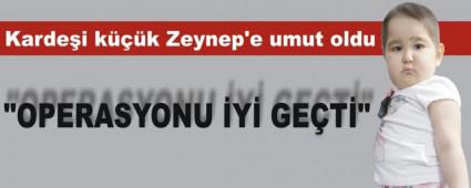 Karde�i k���k Zeynep'e umut oldu