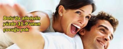 Bolu'nun y�zde 32'si �ocuksuz