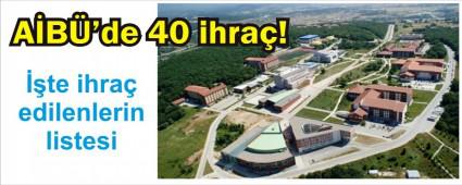 A�B�'de 40 ki�i meslekten ihra� edildi