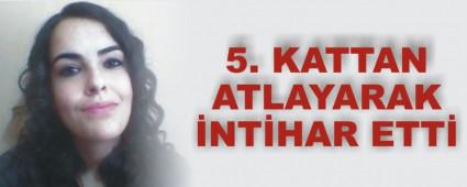 Gen� kad�n 5. kattan atlayarak intihar etti