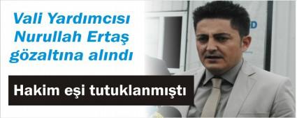 Vali Yard�mc�s� g�zalt�na al�nd�