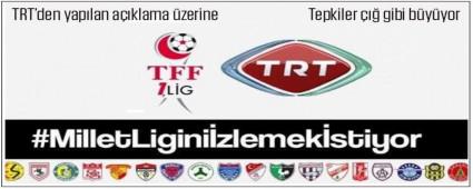 TRT'ye Tepki: Millet Ligini �zlemek �stiyor!