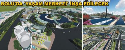 BOLU'DA �YA�AM MERKEZ�' �N�A ED�LECEK
