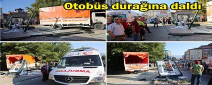 Freni bo�alan kamyon dura�a dald�
