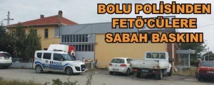 BOLU POL�S�NDEN FET�'C�LERE SABAH BASKINI
