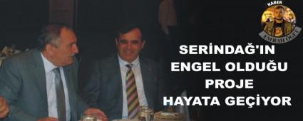 SER�NDA�'IN ENGEL OLDU�U PROJE HAYATA GE��YOR