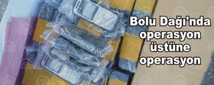 Bolu Da��'nda operasyon �st�ne operasyon