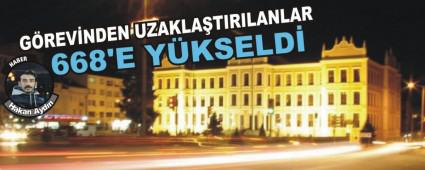 G�REV�NDEN UZAKLA�TIRILANLAR 668'E Y�KSELD�
