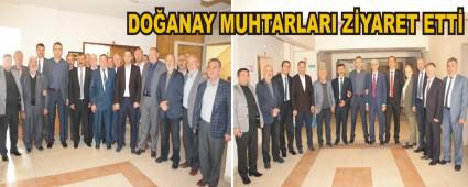 DO�ANAY MUHTARLARI Z�YARET ETT�