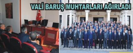 VAL� BARU� MUHTARLARI A�IRLADI