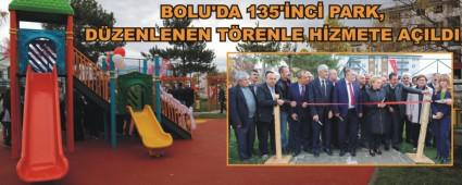 BOLU'DA 135'�NC� PARK, D�ZENLENEN T�RENLE H�ZMETE A�ILDI